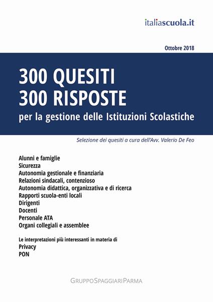 300 quesiti 300 risposte. Per la gestione delle istituzioni scolastiche - copertina