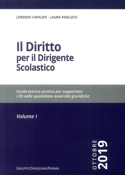 Il diritto per il dirigente scolastico - Laura Paolucci,Lorenzo Capaldo - copertina