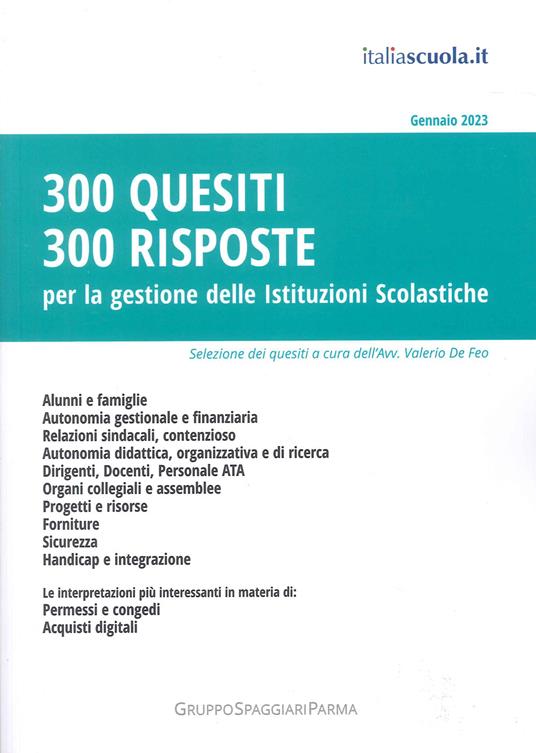 300 quesiti 300 risposte. Per la gestione delle istituzioni scolastiche - copertina