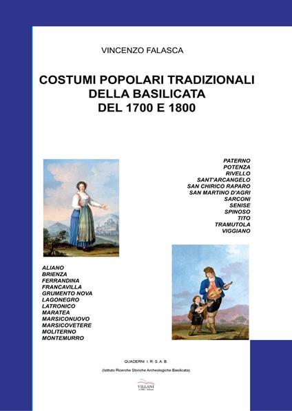 Costumi popolari tradizionali della Basilicata del 1700-1800. Ediz. illustrata - Vincenzo Falasca - copertina