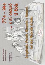 774-994... e si oscurò il sole. Longobardi, Franchi, Bizantini e Saraceni nell'Italia medievale del sud. Ediz. per la scuola