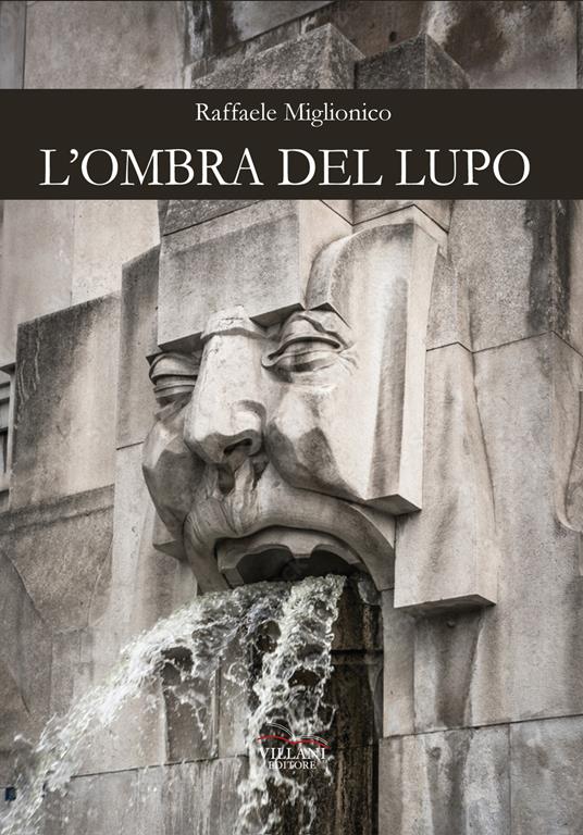 L' ombra del lupo - Raffaele Miglionico - copertina