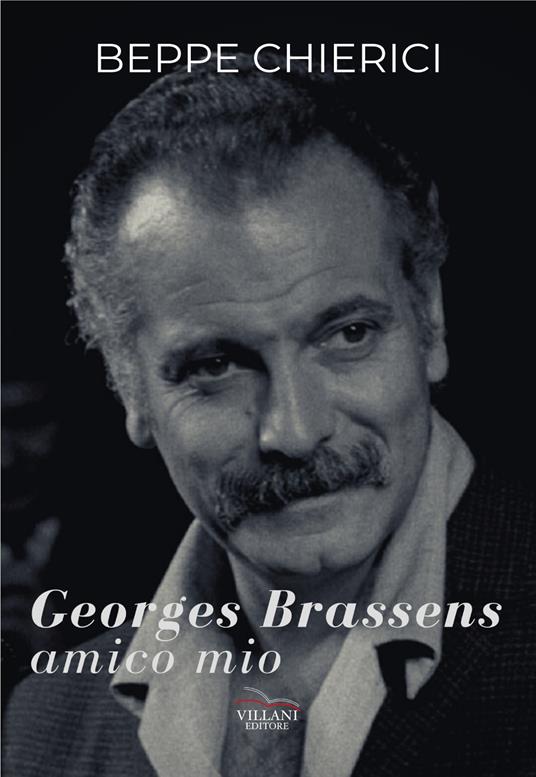 Georges Brassens, amico mio - Beppe Chierici - copertina