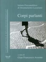 Corpi Parlanti. Istituro Psicoanalitoco di Orientamento Lacaniano