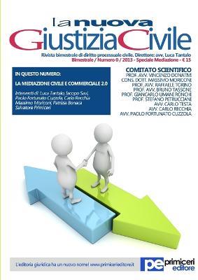 La nuova giustizia civile. Speciale mediazione - Luca Tantalo - copertina