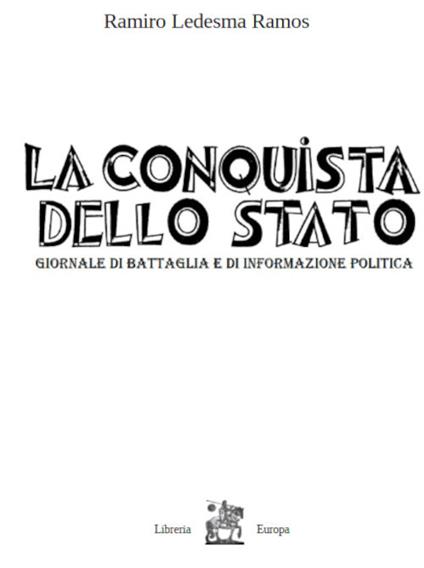 La conquista dello Stato. Antologia di articoli. Marzo–Ottobre 1931 - Ramiro Ledesma Ramos - copertina