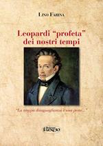 Leopardi «profeta» dei nostri tempi