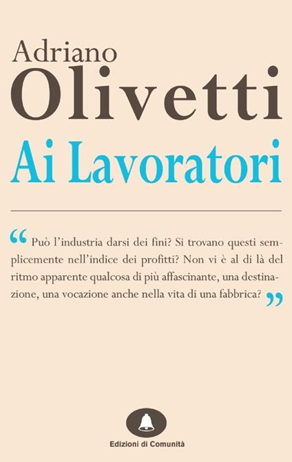 Ai lavoratori - Adriano Olivetti - copertina