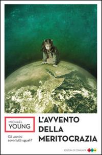 L'avvento della meritocrazia - Michael Young - copertina