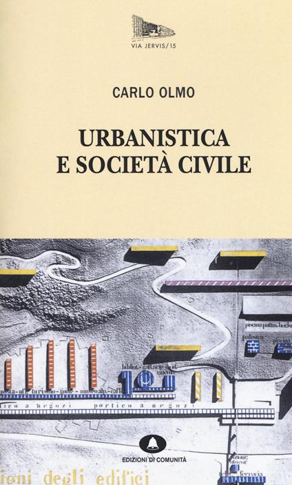 Urbanistica e società civile - Carlo Olmo - copertina