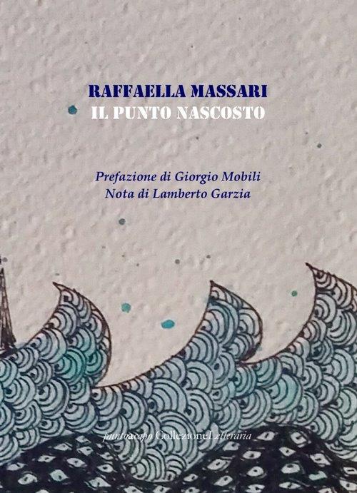 Il punto nascosto - Raffaella Massari - copertina