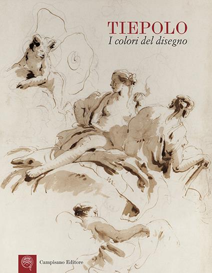 Tiepolo. I colori del disegno. Ediz. illustrata - copertina