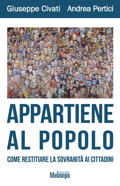 Appartiene al popolo. Come restituire la sovranità ai cittadini - Giuseppe Civati,Andrea Pertici - ebook