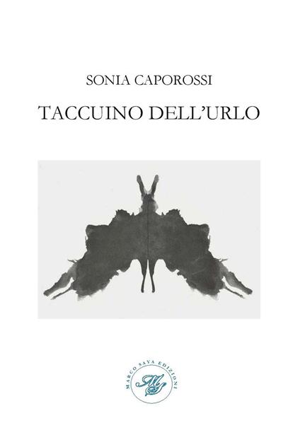 Taccuino dell'urlo. Raccolta poetica - Sonia Caporossi - copertina