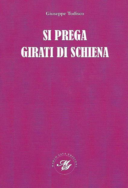 Si prega girati di schiena - Giuseppe Todisco - copertina