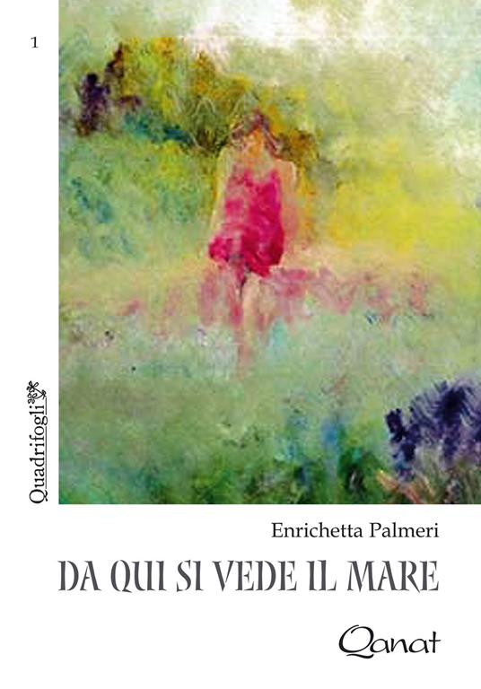 Da qui si vede il mare - Enrichetta Palmeri - copertina