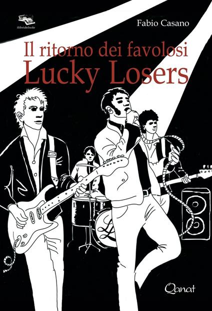 Il ritorno dei favolosi Lucky Losers - Fabio Casano - copertina