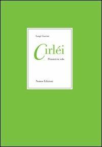 Cirléi. Pensieri in volo - Luigi Giavini - copertina