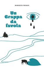 Un Grappa da favola