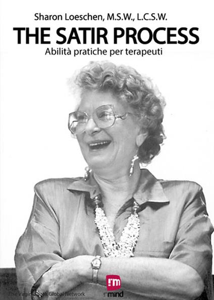 The satir process. Abilità pratiche per terapeuti - Sharon Loeschen - copertina