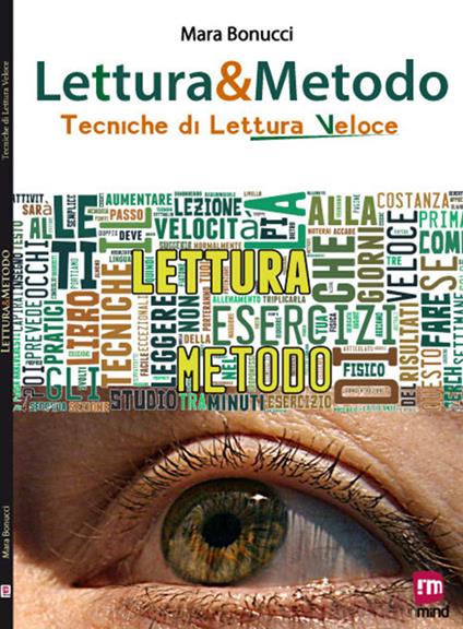 Lettura & metodo. Tecniche di lettura veloce - Mara Bonucci - copertina