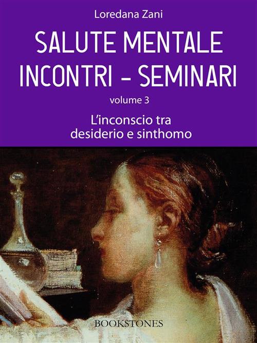 L' inconscio tra desiderio e sinthomo. Vol. 3 - Loredana Zani - ebook