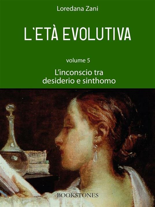 L' inconscio tra desiderio e sinthomo. Vol. 5 - Loredana Zani - ebook