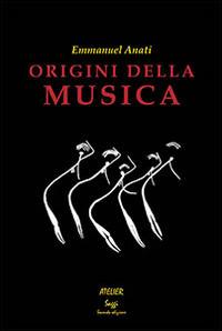 Origini della musica - Emmanuel Anati - copertina