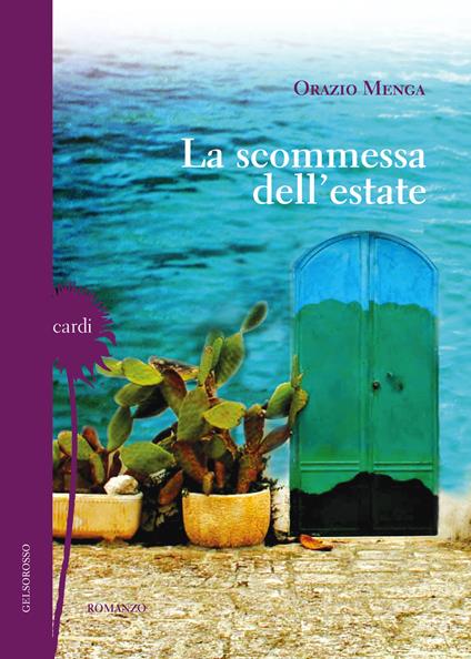 La scommessa dell'estate - Orazio Menga - copertina