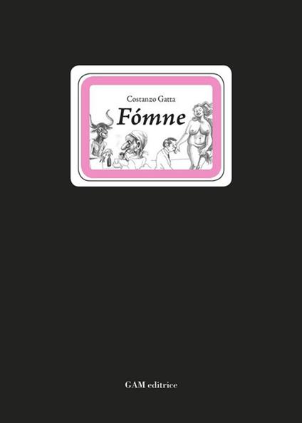 Fómne - Costanzo Gatta,Micio Gatti - ebook