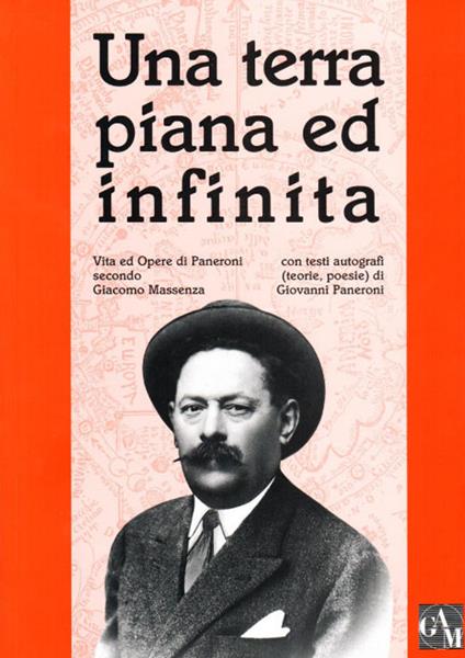 Una terra piana ed infinita. Vita ed opere di Paneroni secondo Giacomo Massenza - Giacomo Massenza - copertina