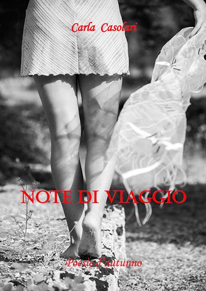 Note di viaggio. Poesie d'autunno - Carla Casolari - copertina