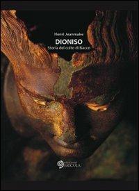 Dioniso. Storia del culto di Bacco - Henri Jeanmaire - copertina