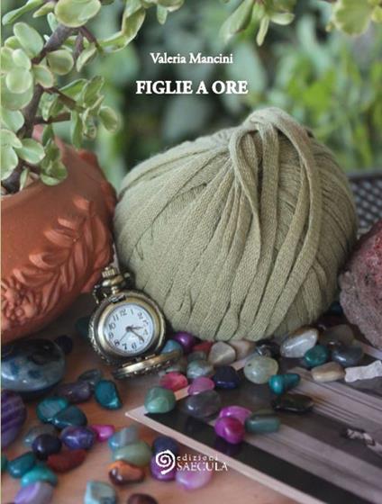 Figlie a ore - Valeria Mancini - copertina