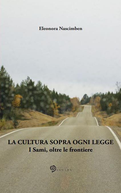 La cultura sopra ogni legge. I Sami, oltre le frontiere - Eleonora Nascimben - copertina