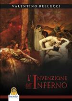 L' Invenzione dell'Inferno