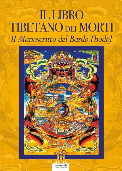 Il libro tibetano dei morti. Il manoscritto del Bardo Thodol - copertina