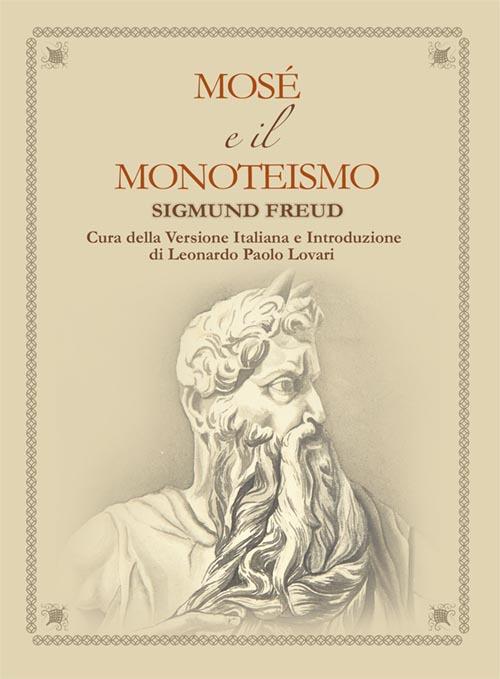 Mosé e il monoteismo - Sigmund Freud - copertina