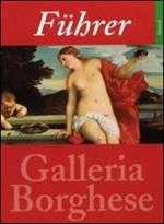 Fuehrer durch die Galleria Borghese