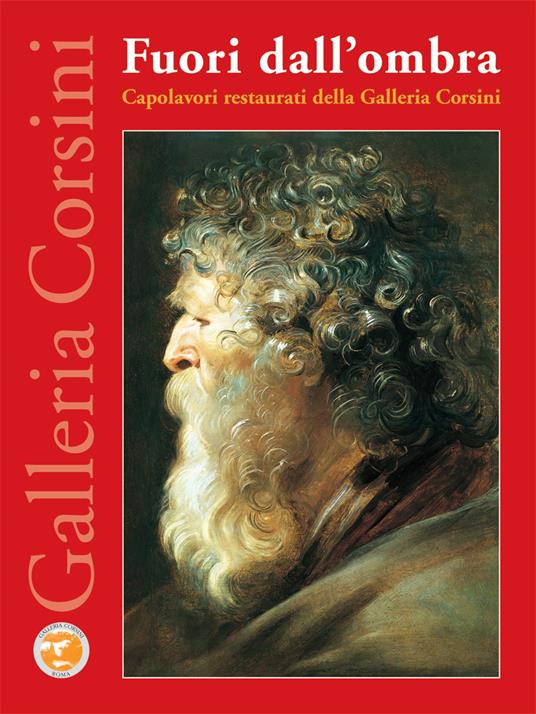 Fuori dall'ombra. Capolavori restaurati della Galleria Corsini - copertina