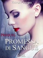 Promessa di sangue. Prequel