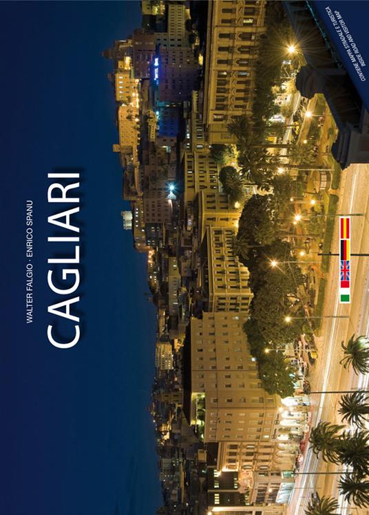 Cagliari. Ediz. illustrata - Enrico Spanu,Walter Falgio - copertina