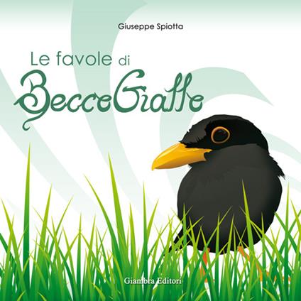 Le favole di Becco Giallo - Giuseppe Spiotta - copertina