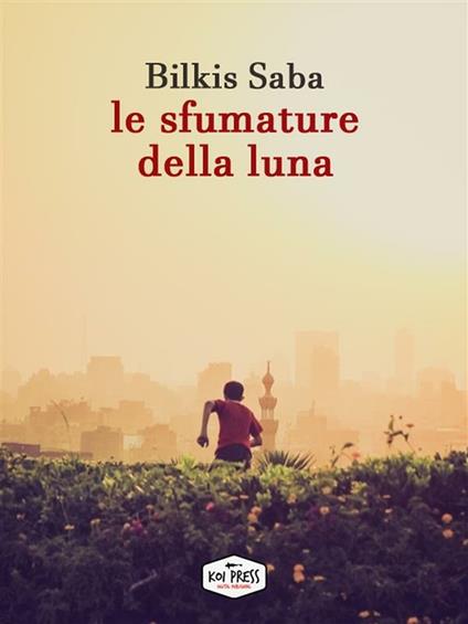 Le sfumature della luna - Bilkis Saba - ebook