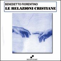 Le relazioni cristiane - Benedetto Fiorentino - copertina