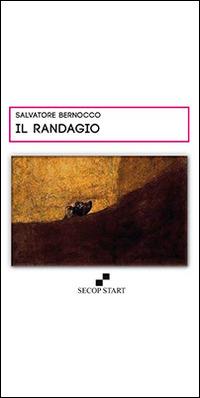 Il randagio - Salvatore Bernocco - copertina