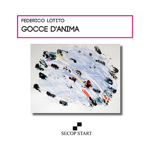 Gocce d'anima - Federico Lotito - copertina