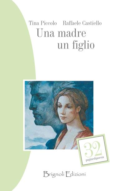 Una madre un figlio - Tina Piccolo,Raffaele Castiello - copertina