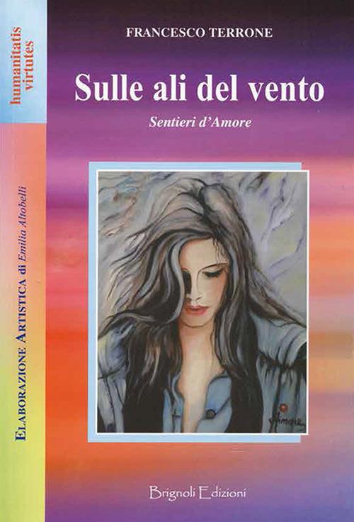 Sulle ali del vento. Nuova ediz. - Francesco Terrone - copertina