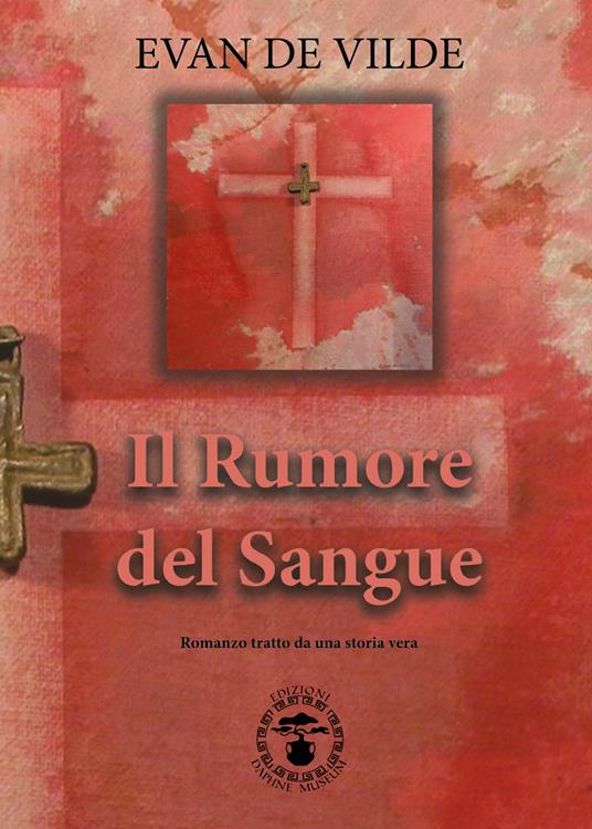 Il rumore del sangue - Evan De Vilde - copertina